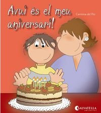 Avui és el meu aniversari!: Avui és un dia especial! 8 (Avui es un dia especial, Band 8) Novels & Short Stories
