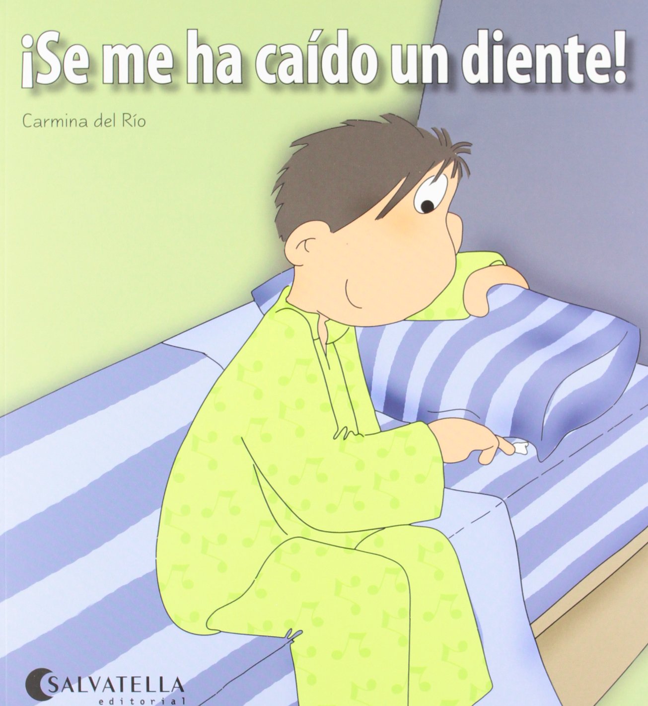Se me ha caído un diente!: ¡Hoy es un día especial! 8 (Hoy es un dia especial, Band 8) Novels & Short Stories