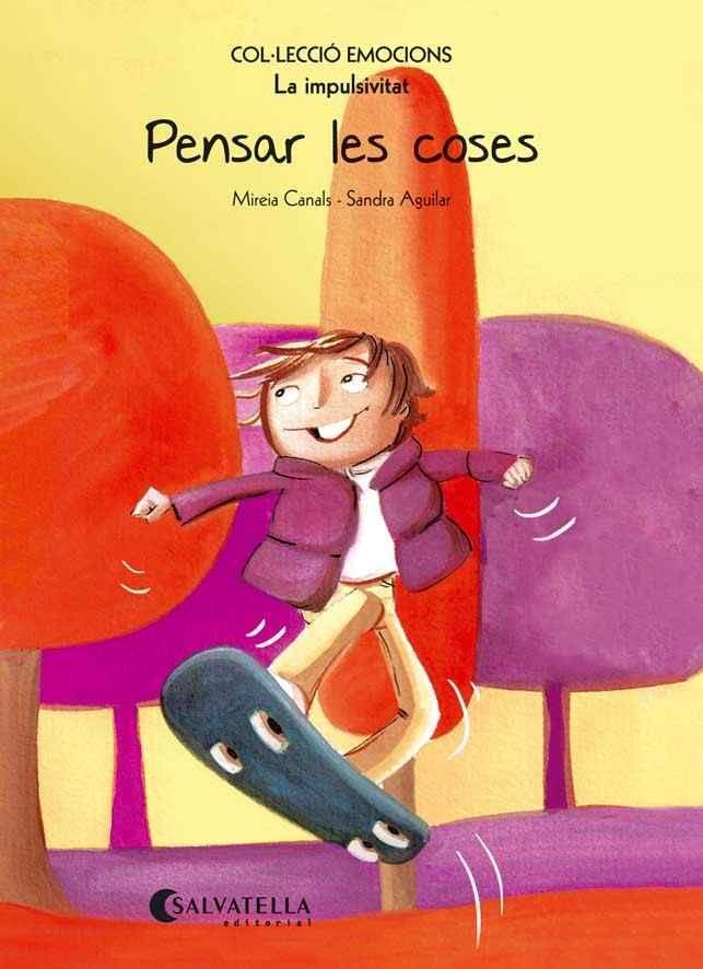 Pensar les coses (rústica): Emocions 8 (La impulsivitat) book