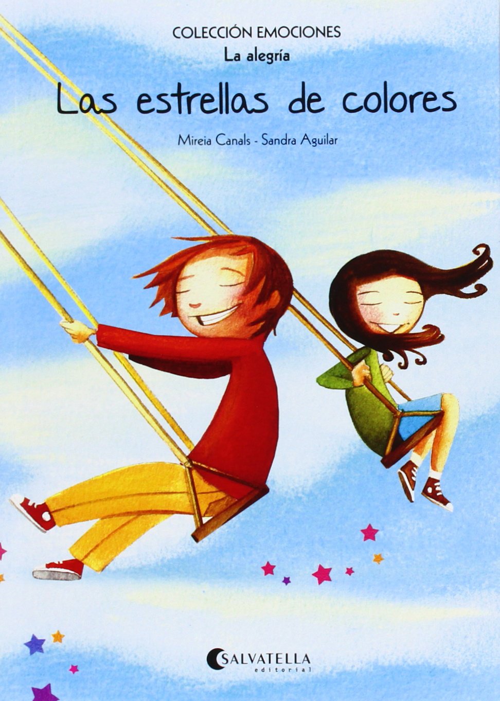 Las estrellas de colores (rústica) : Emociones 3 (La alegría) (Emociones (rústica), Band 3) Social Sciences