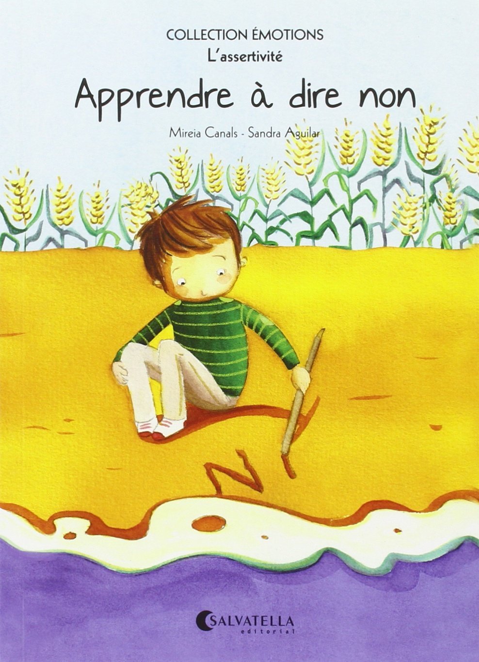 Émotions 7 (l'assertivité). Apprendre à dire non (Collection Émotions (francés), Band 7) Social Sciences