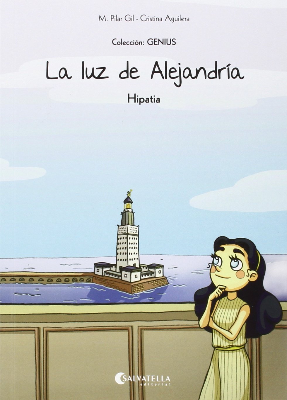 La luz de Alejandría (Hipatia) : Genius 1 Social Sciences