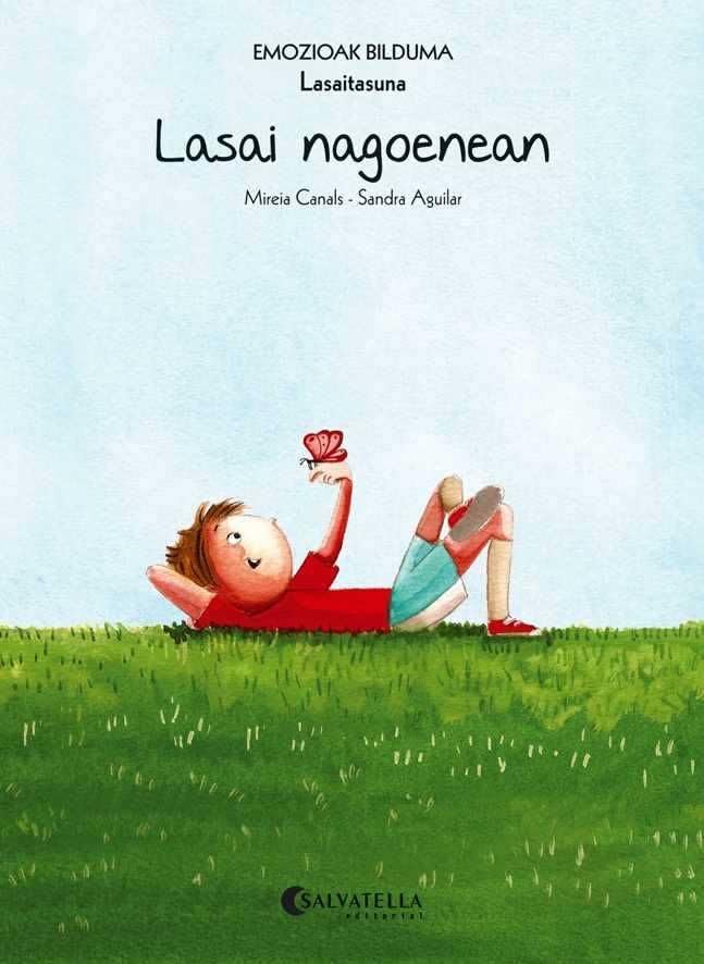 Lasai nagoenean (Lasaitasuna): Emozioak 9 book