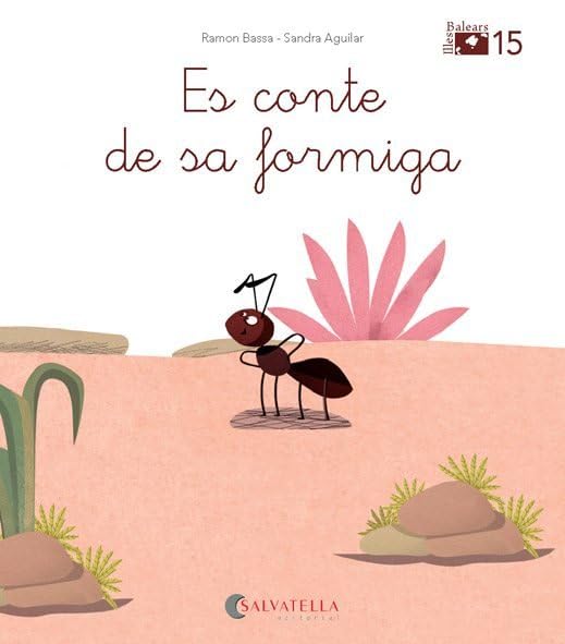 De mica en mica V.I.B. 15: Es conte de sa formiga (lligada) (ga-go-gu,gue-gui) book