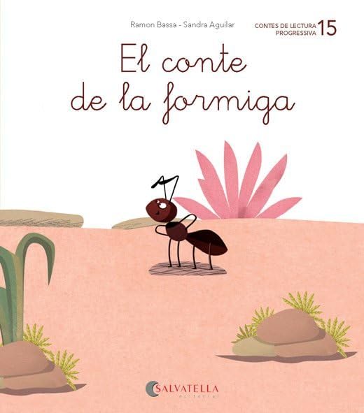 De mica en mica 15: El conte de la formiga (lligada) (ga-go-gu, gue-gui) Non-fiction