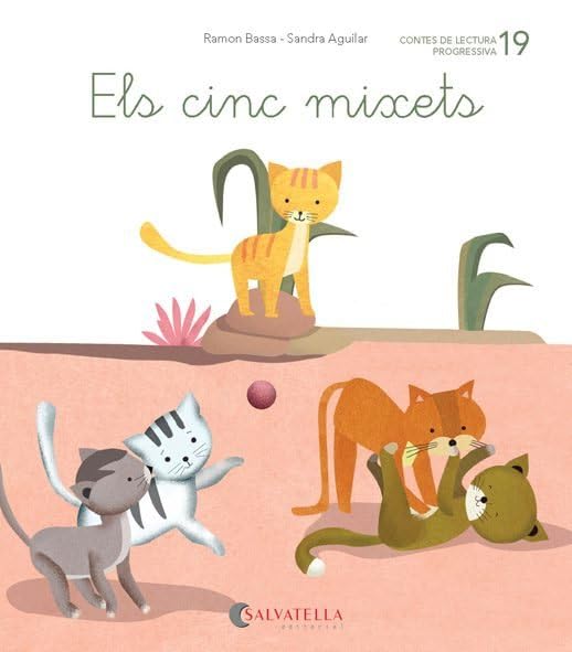 De mica en mica 19: Els cinc mixets (lligada) (x, ix, tx, ig) Non-fiction