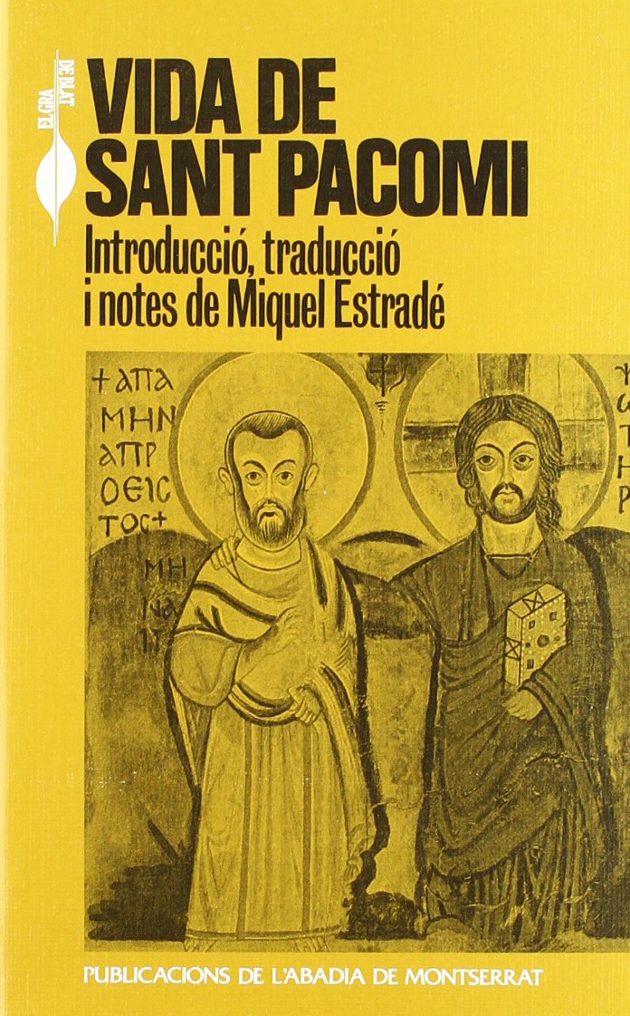 Vida de Sant Pacomi (El Gra de Blat, Band 132) Books
