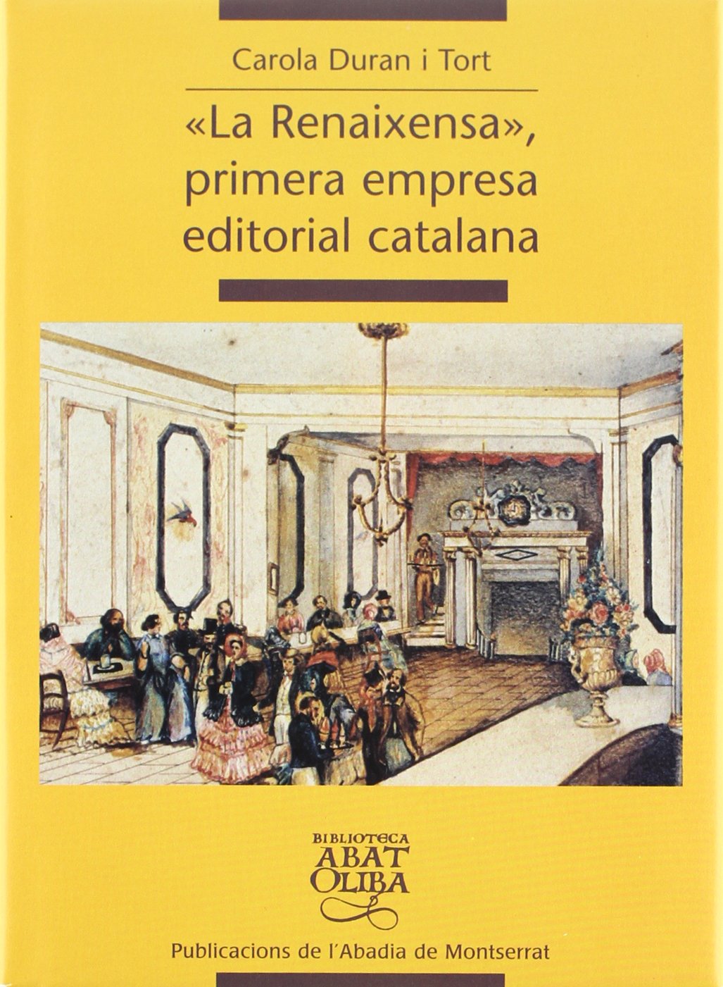 La Renaixensa, primera empresa editorial catalana book