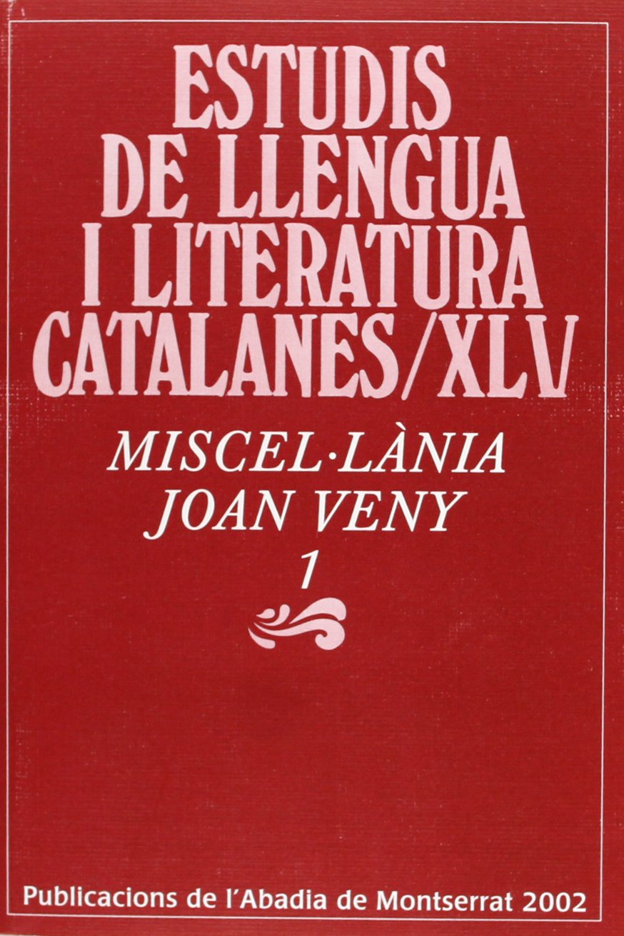 Miscel·lània Joan Veny, 1 (Estudis de Llengua i Literatura Catalanes, Band 45) Books