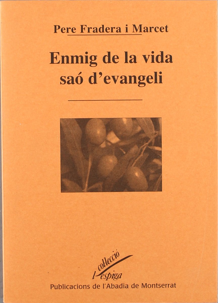 Enmig de la vida saó d'evangeli (l'Espiga, Band 78) Fantasy & Sci-Fi