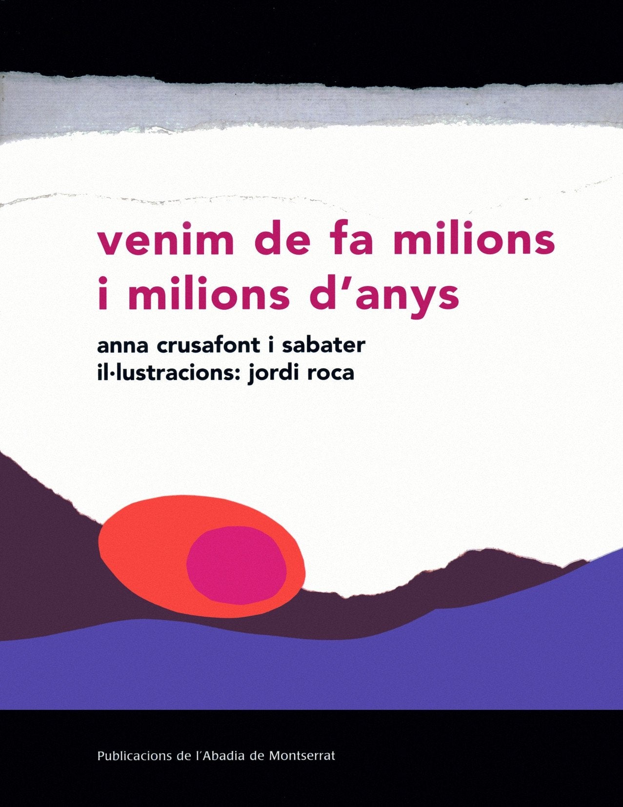 Venim de fa milions i milions d anys book