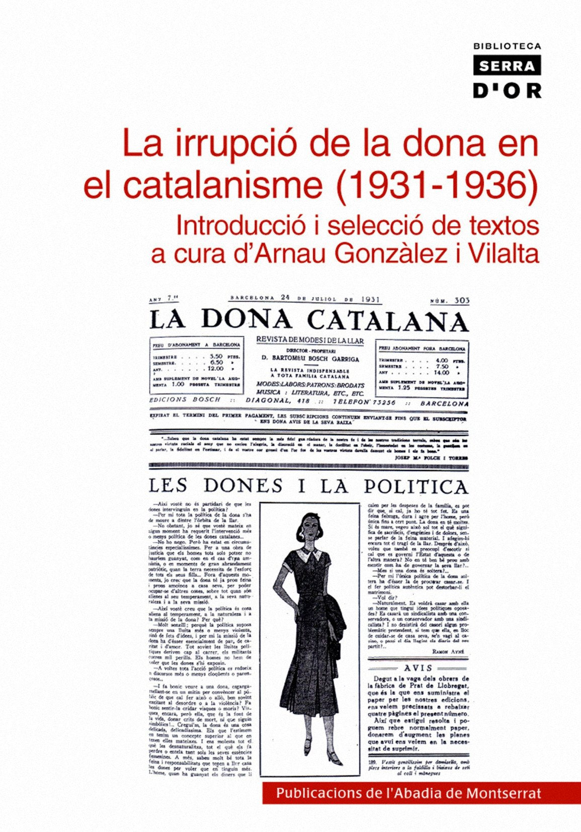 La irrupció de la dona en el catalanisme (1931-1936) (Biblioteca Serra d'Or, Band 364) Living & Furnishing