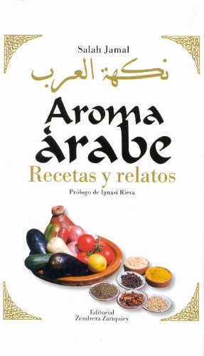 "Aroma árabe" : recetas y relatos book