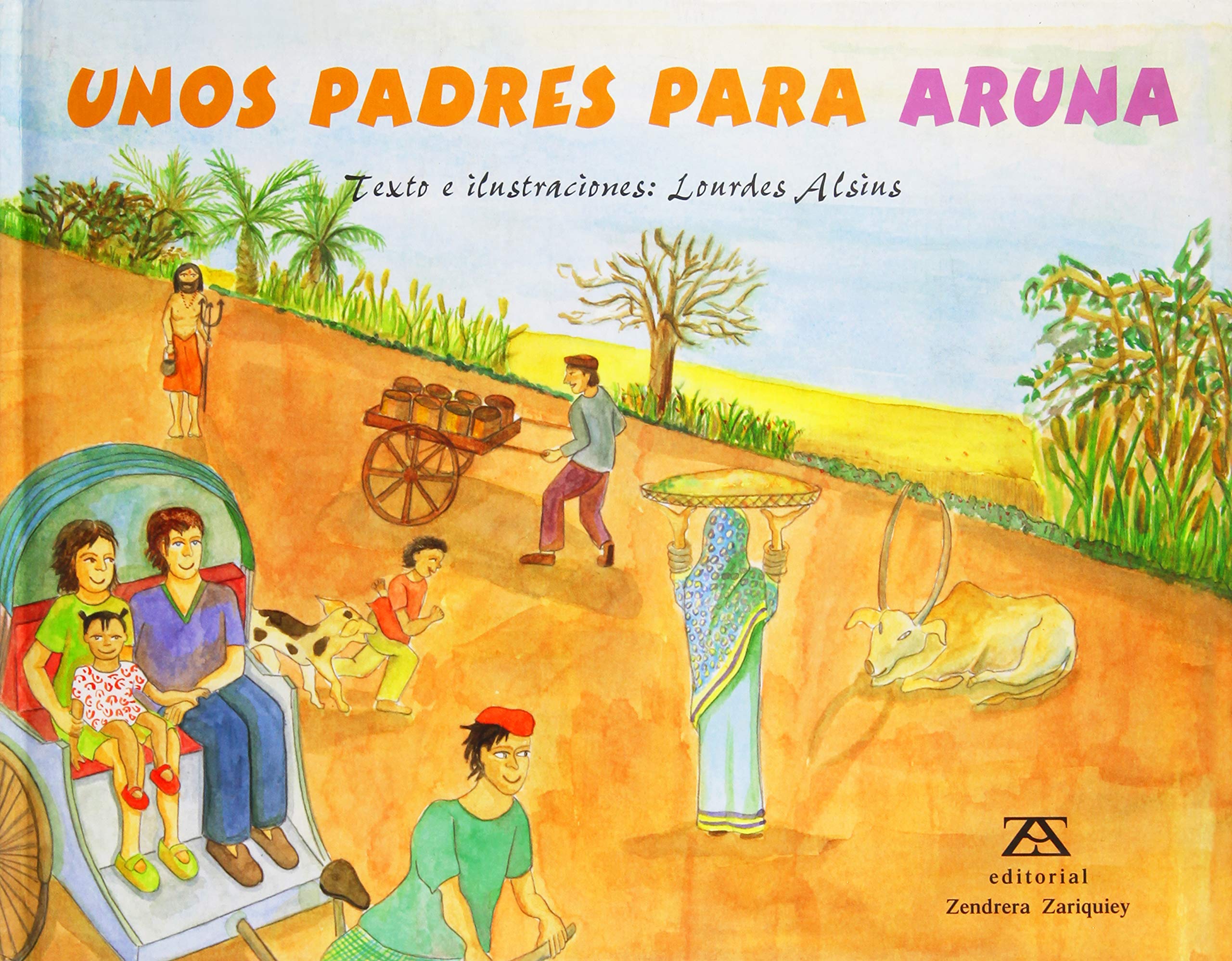 Unos padres para Aruna / Parents for Aruna book