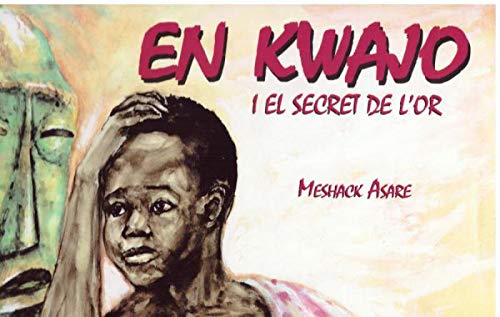 EN KWAJO I EL SECRET DE L'OR book