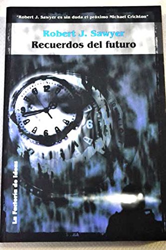 Recuerdos del futuro book
