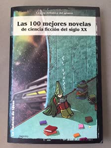 Las 100 mejores novelas de cienciaficcion del siglo XX (2ª edicion) book