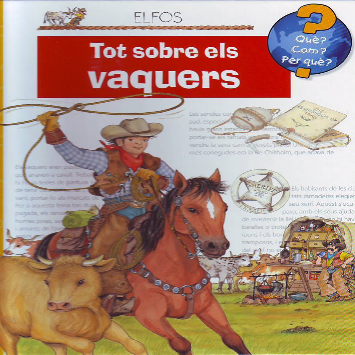 Erne, A: Tot sobre els vaquers Social Sciences