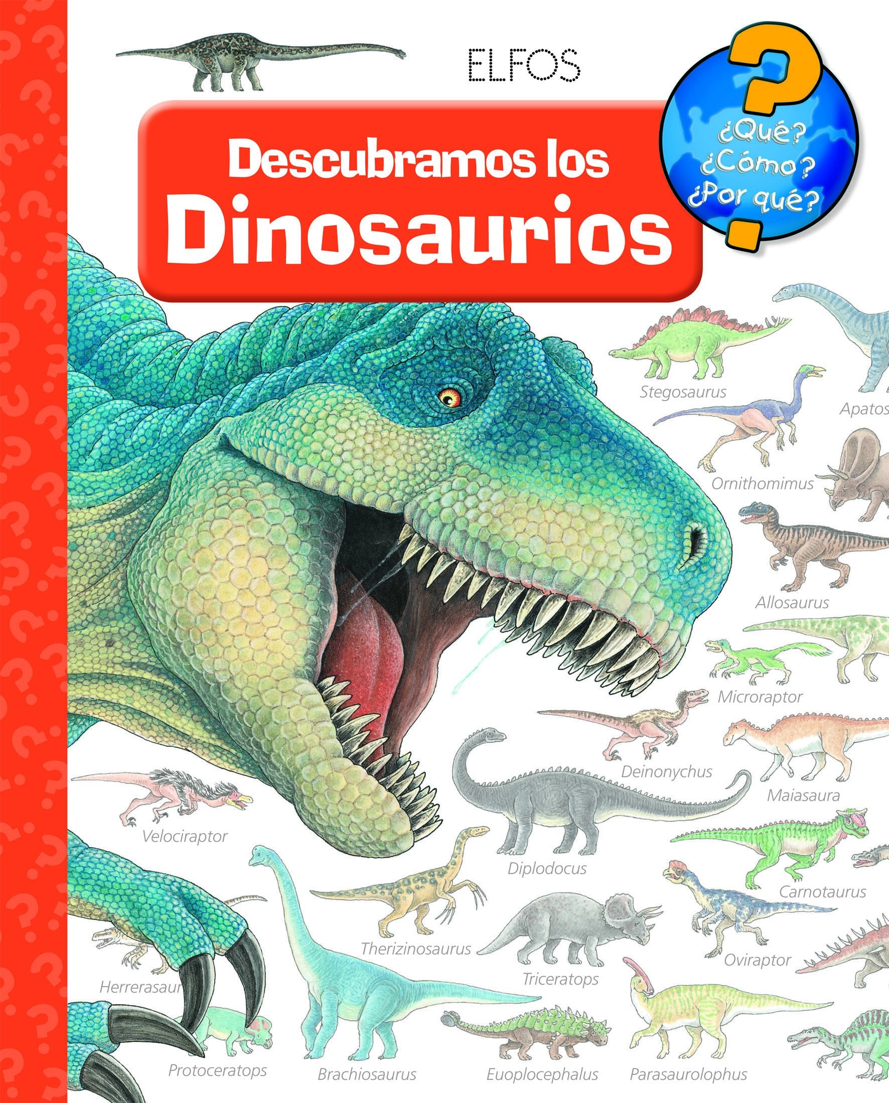 ¿Qué?... Todo sobre los dinosaurios Social Sciences