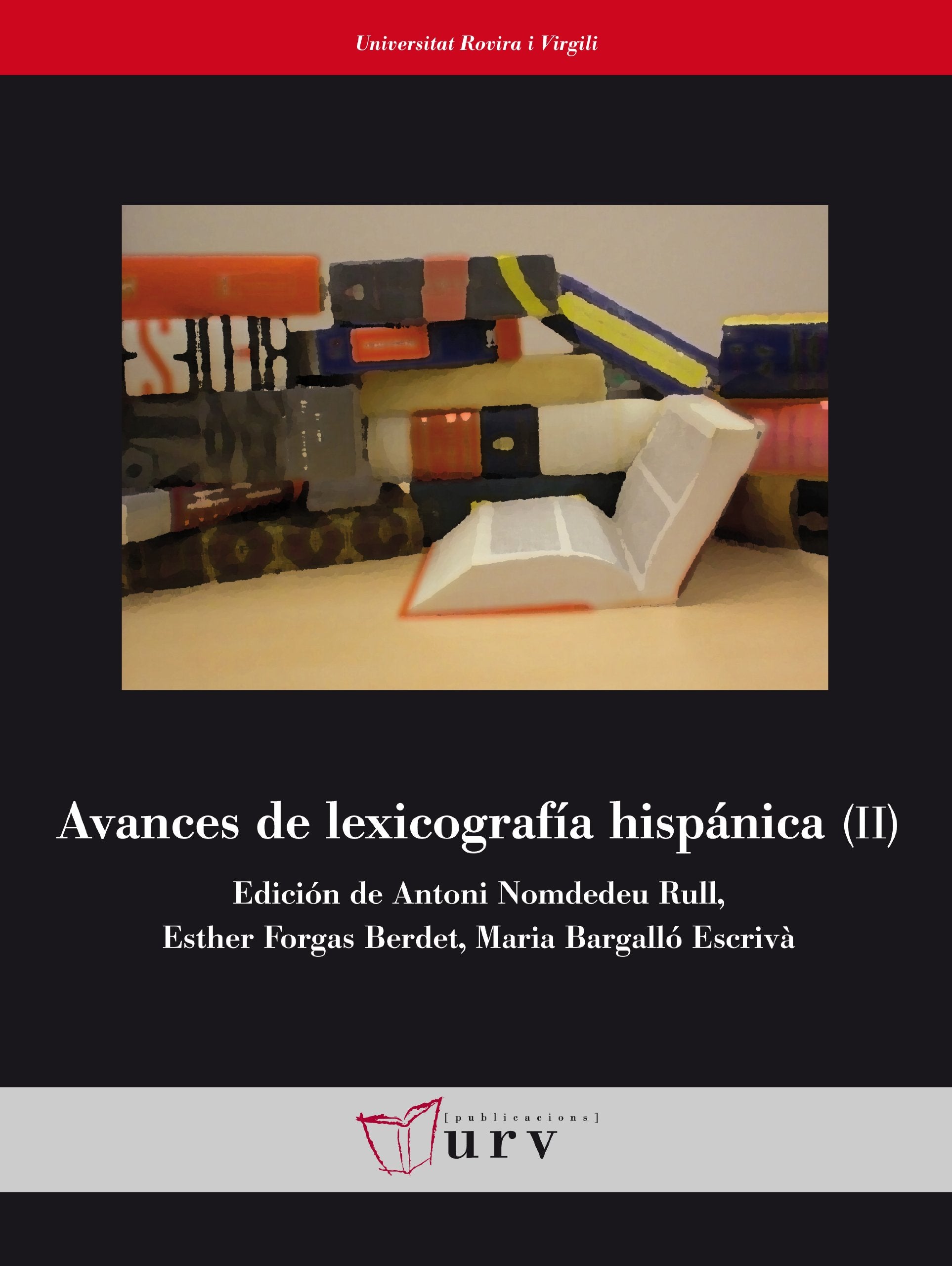 Avances de lexicografía hispánica (II) book