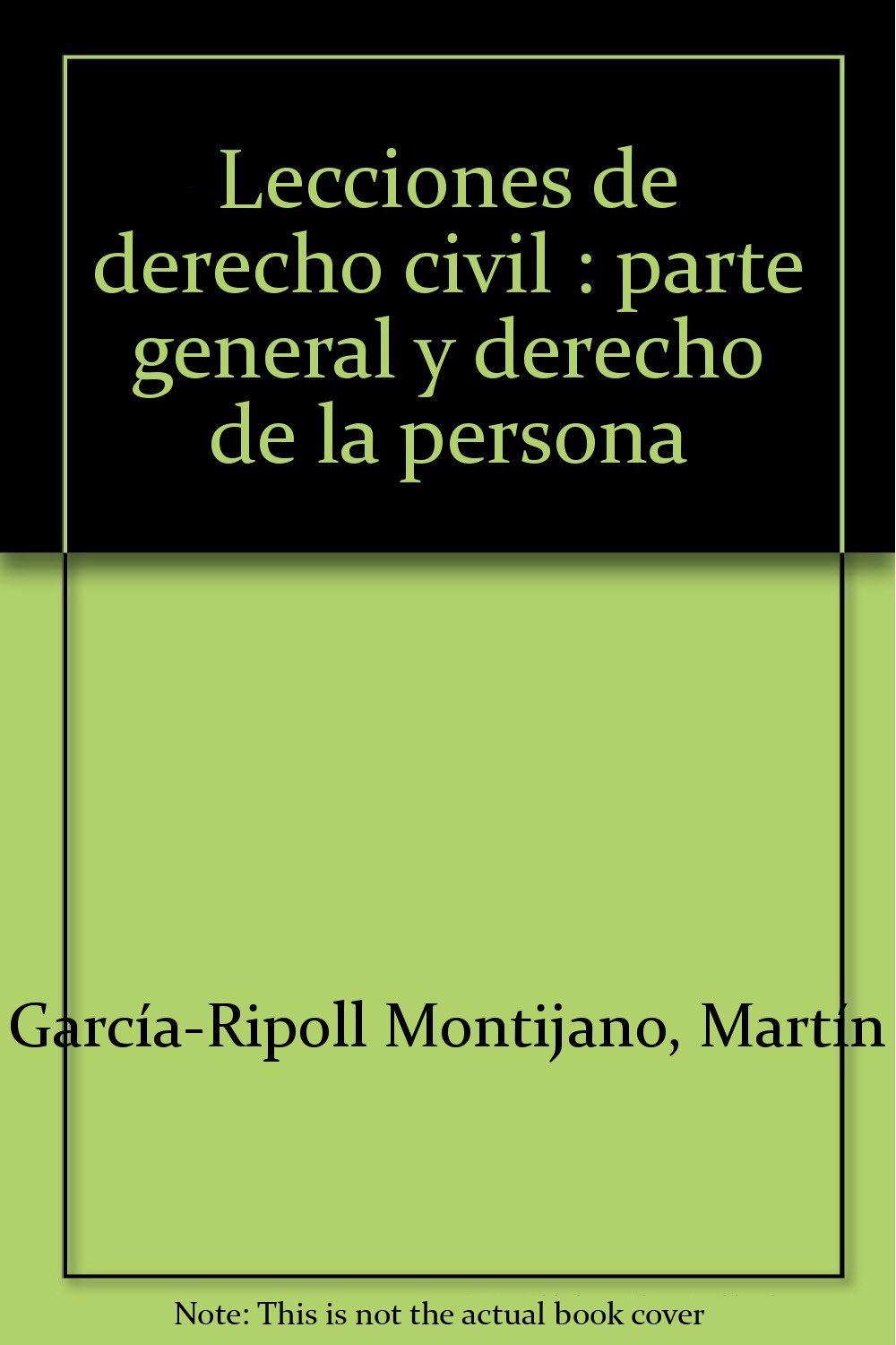 Lecciones de derecho civil : parte general y derecho de la persona book