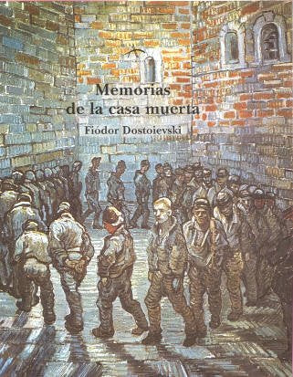 Memorias de la casa muerta Contemporary literature
