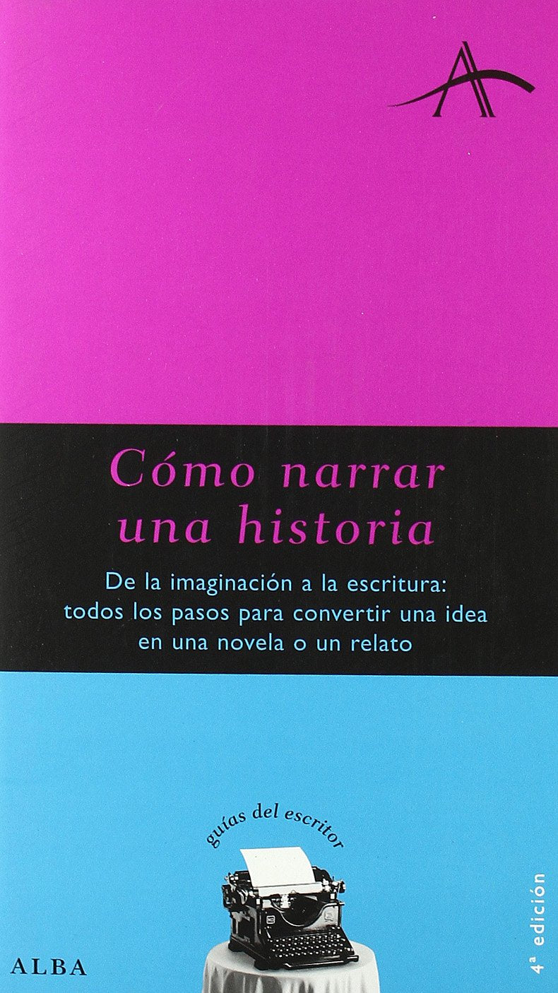 Cómo narrar una historia / How to Tell a Story book