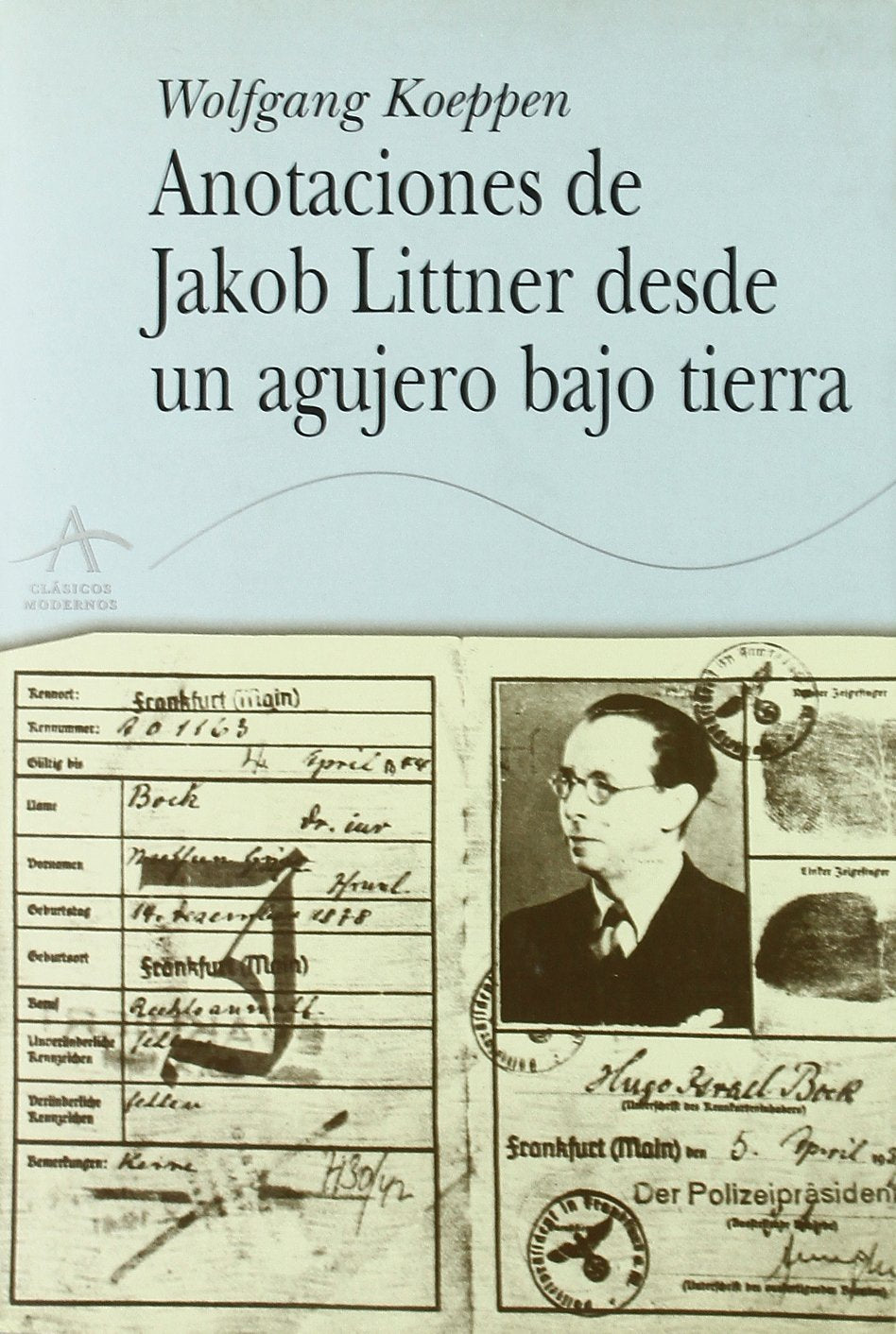Anotaciones de jakob Littner desde un agujero (Clásicos Modernos) Contemporary literature