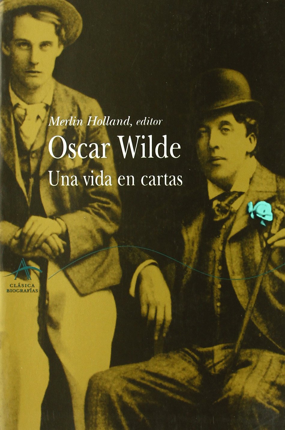 Oscar Wilde: Una vida en cartas book