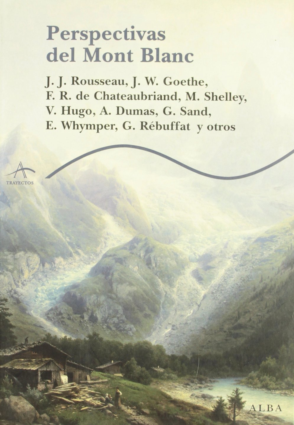 Perspectivas del Mont Blanc (Trayectos Supervivencias) Non-fiction