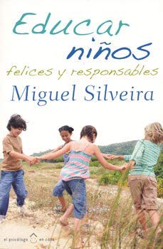 Educar niños felices y responsables book