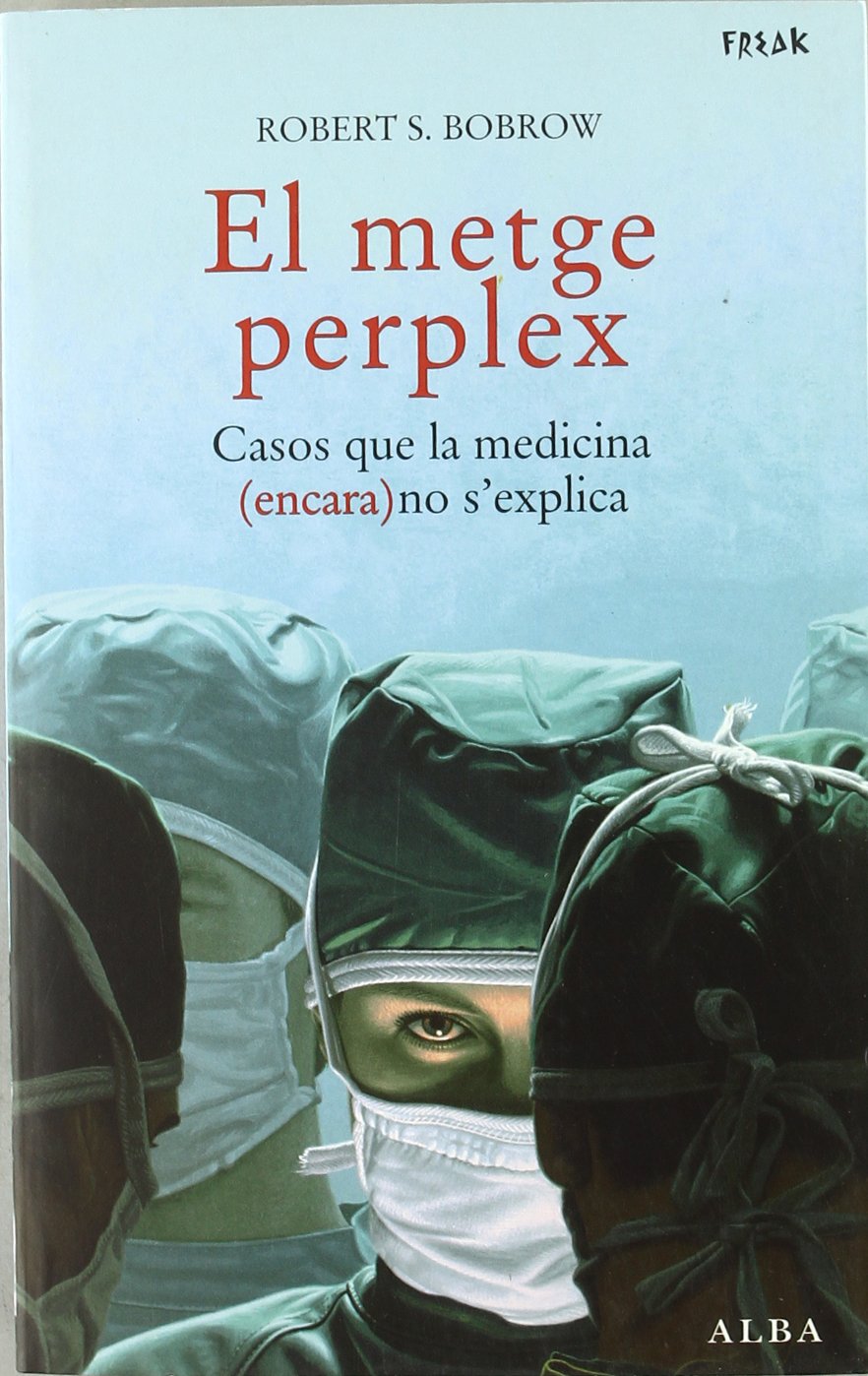 El metge perplex: Casos que la medicina (encara) no s'explica book