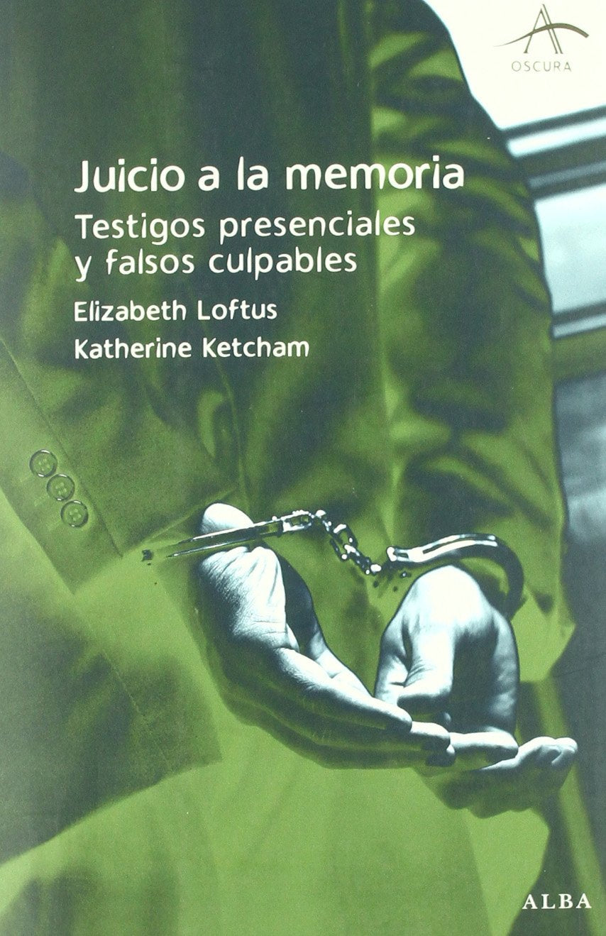 Juicio a la memoria : testigos presenciales y falsos culpables (Oscura) Law