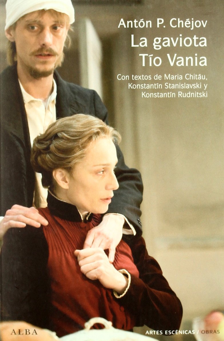 La gaviota ; Tío Vania (Artes escénicas/Obras) Classics