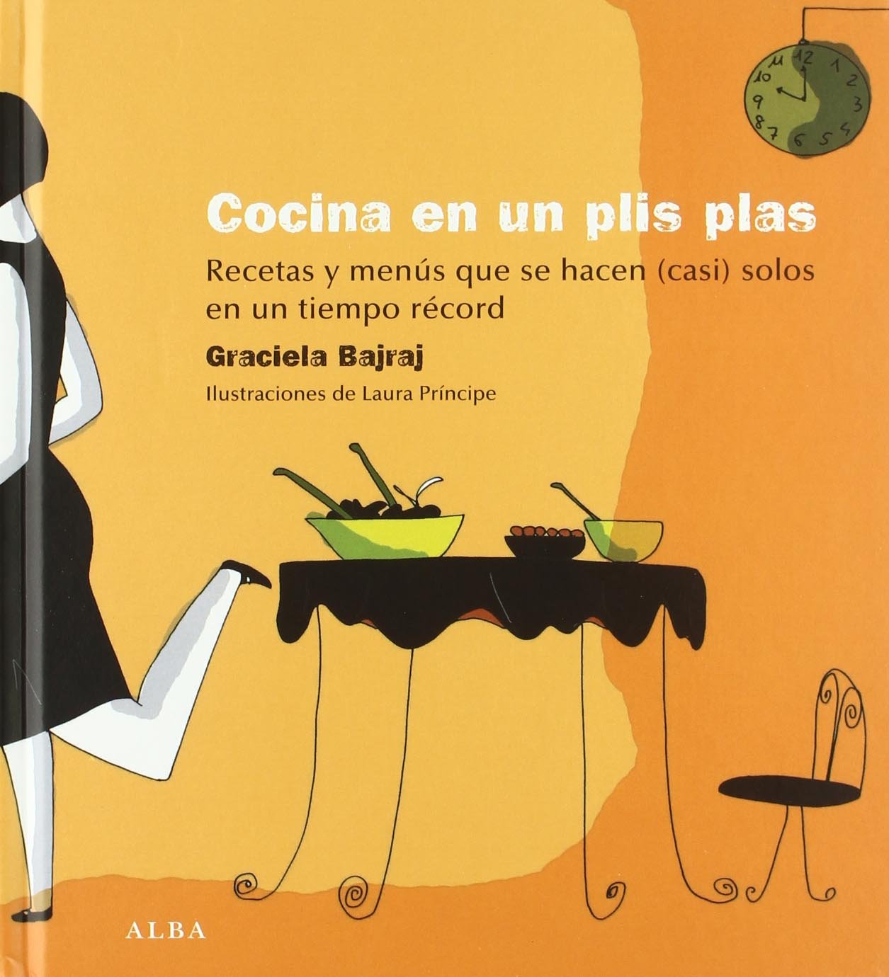 Cocina en un plis plas: Recetas i menús que se hacen (casi) solos en un tiempo récord book