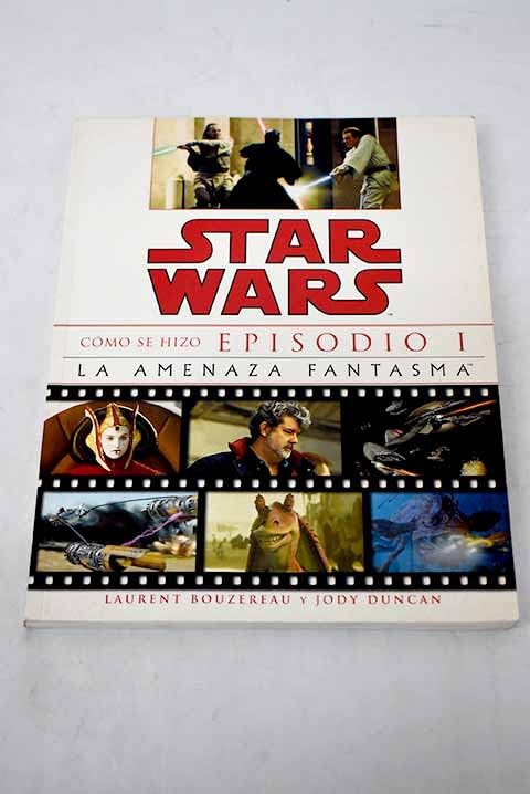 Star Wars "Como Se Hizo Episodio 1" book
