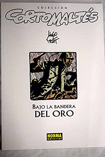 Bajo La Bandera Del Oro (cortomaltes Nº14) Books