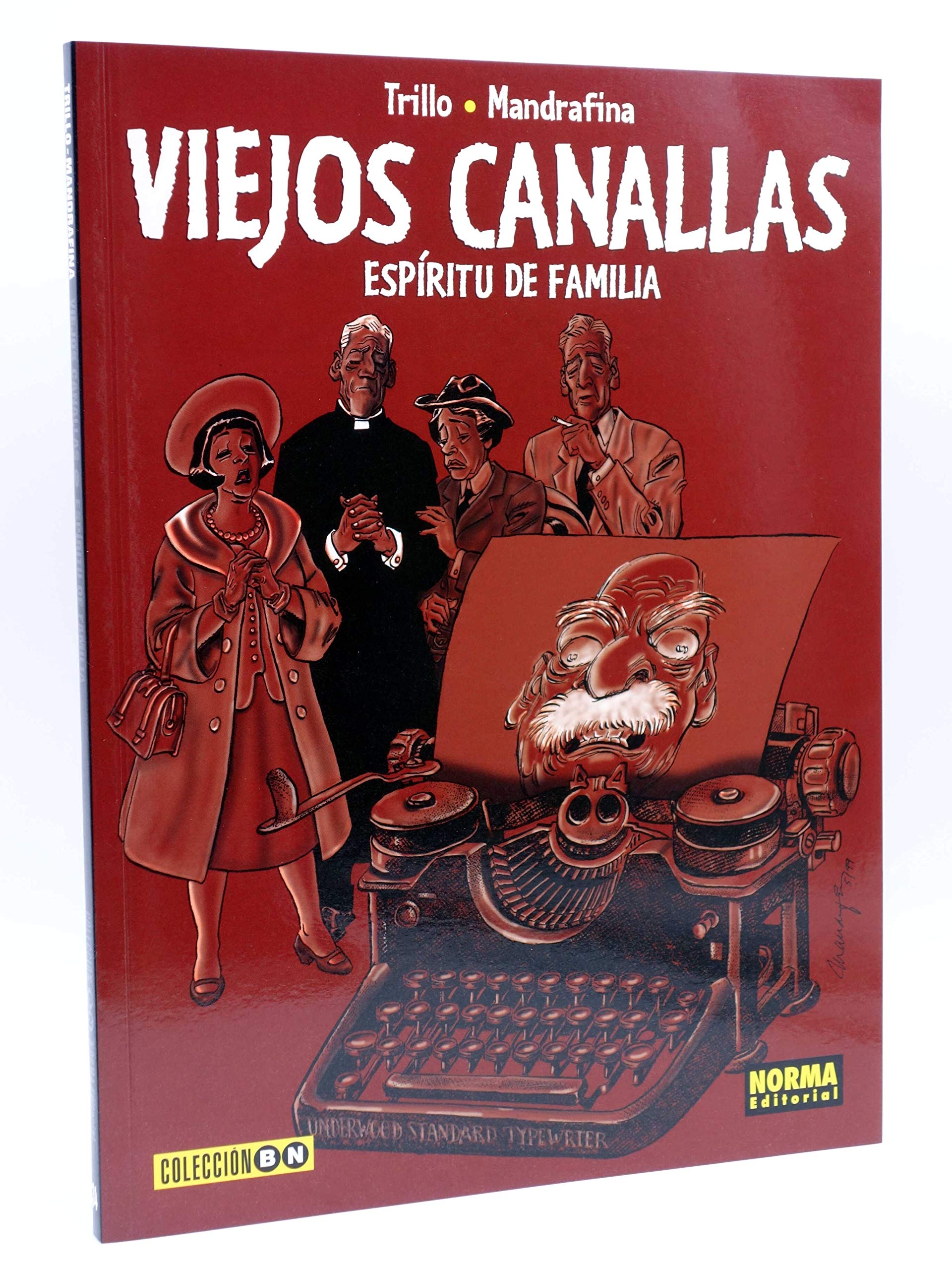 Viejos canallas: espiritu de familia book