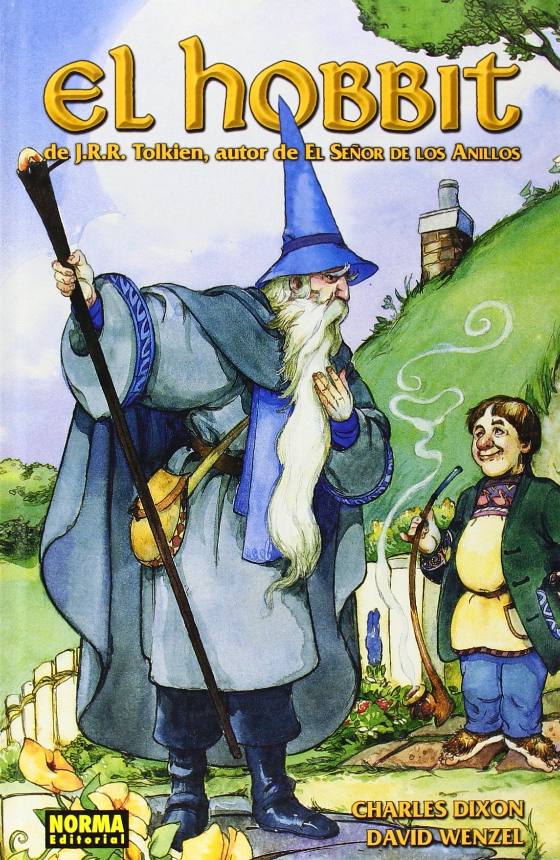 El Hobbit / The Hobbit: Historia De Una Ida Y Una Vuelta book
