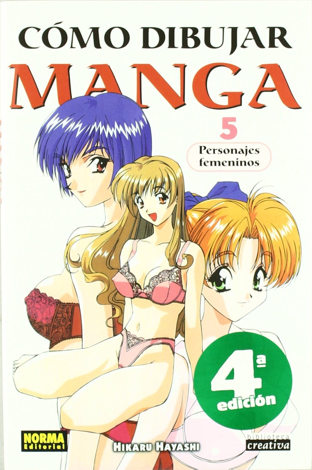 Cómo dibujar manga 5 : personajes femeninos Manga