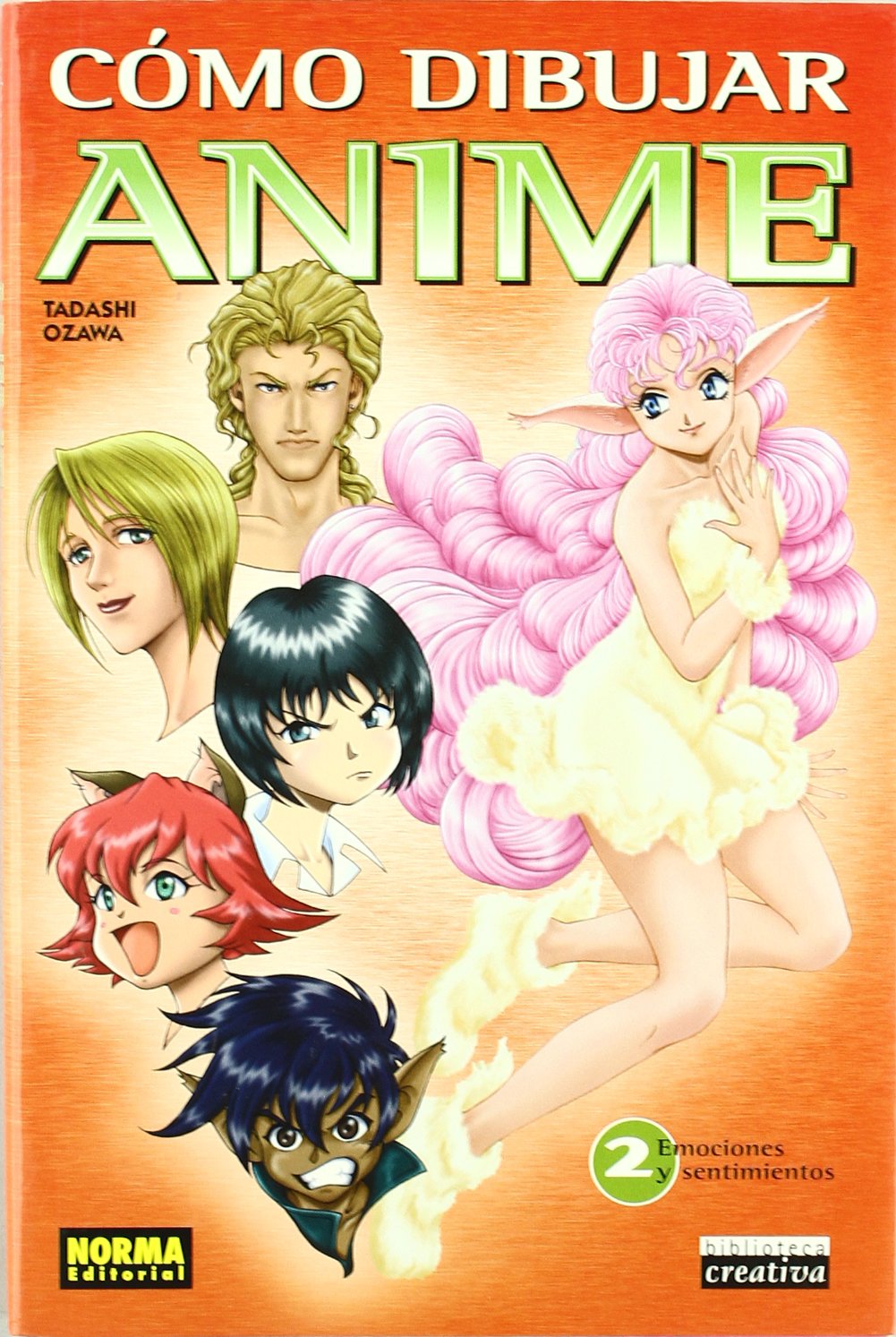 Cómo dibujar Anime, 2. Emociones y sentimientos (BIBLIOTECA CREATIVA, Band 12) Manga