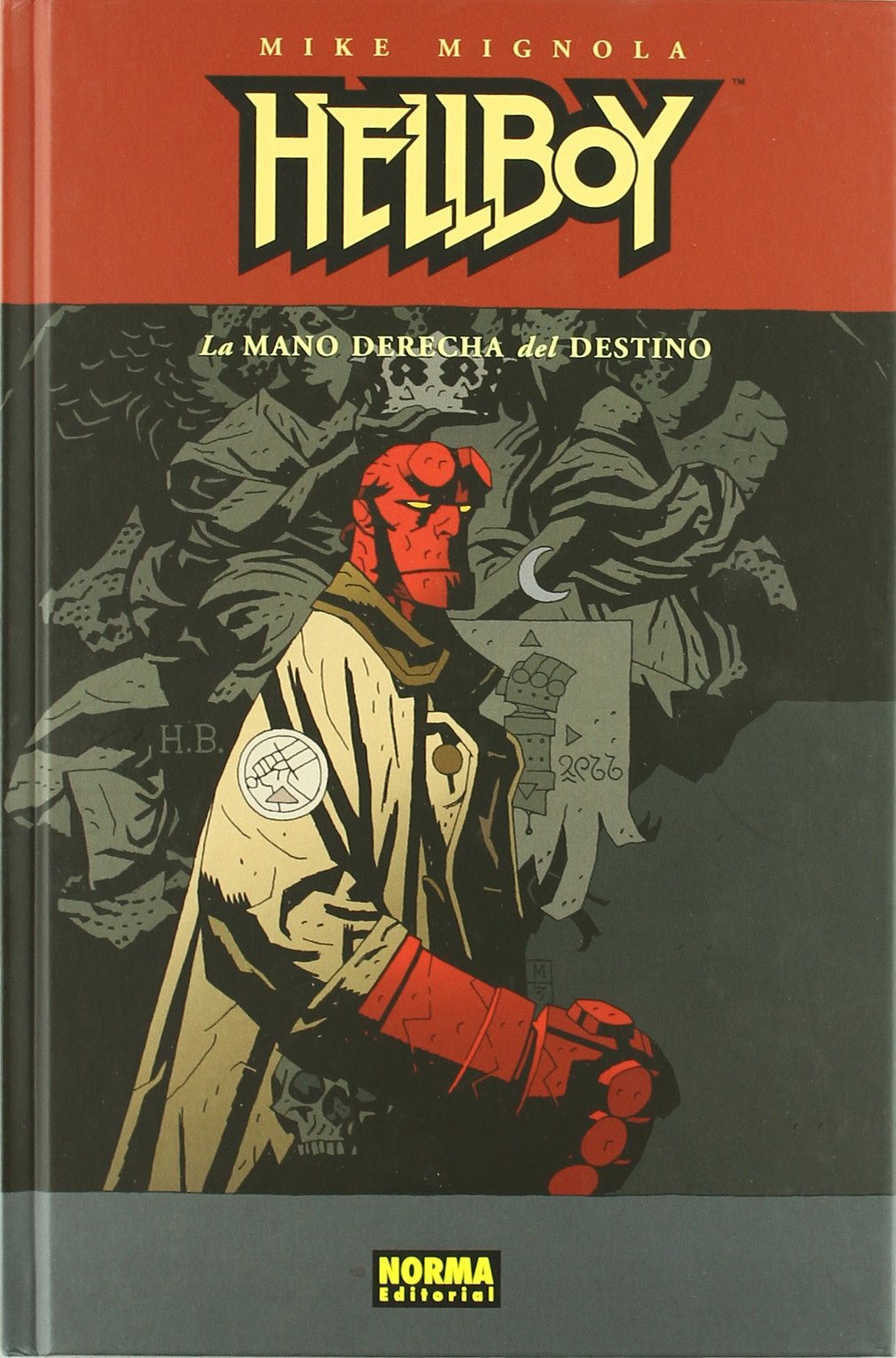 Hellboy 4: La Mano Derecha Del Destino/ the Right Hand of Destiny book