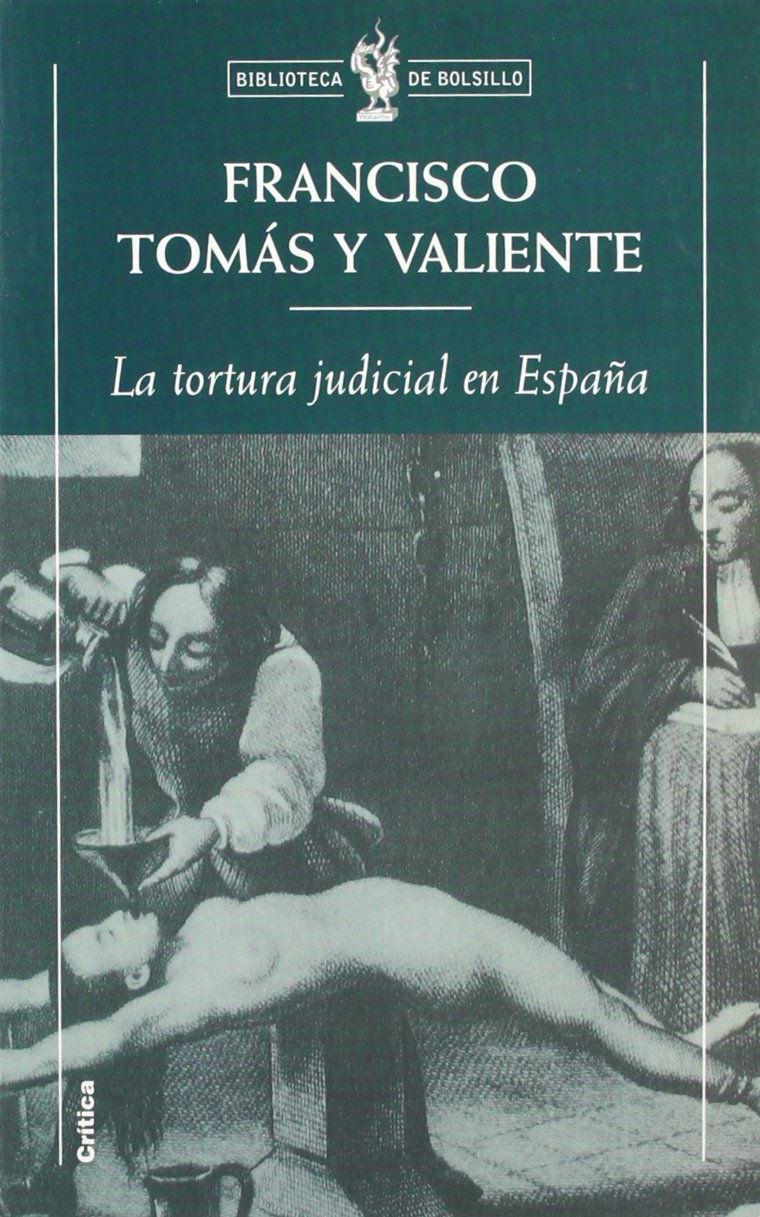 La tortura judicial en España book