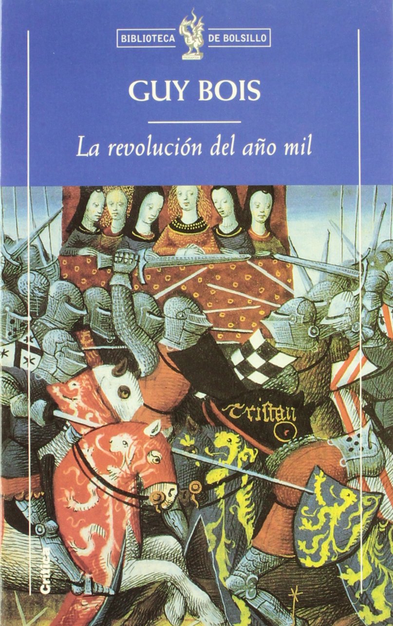 La revolución del año mil : Lournand, aldea del Maconnais, de la antigüedad al feudalismo (Biblioteca de Bolsillo, Band 1) Books