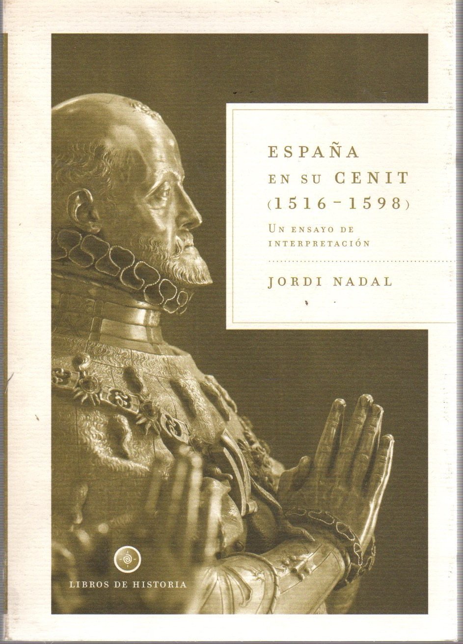 España en su cenit (1516-1598) book
