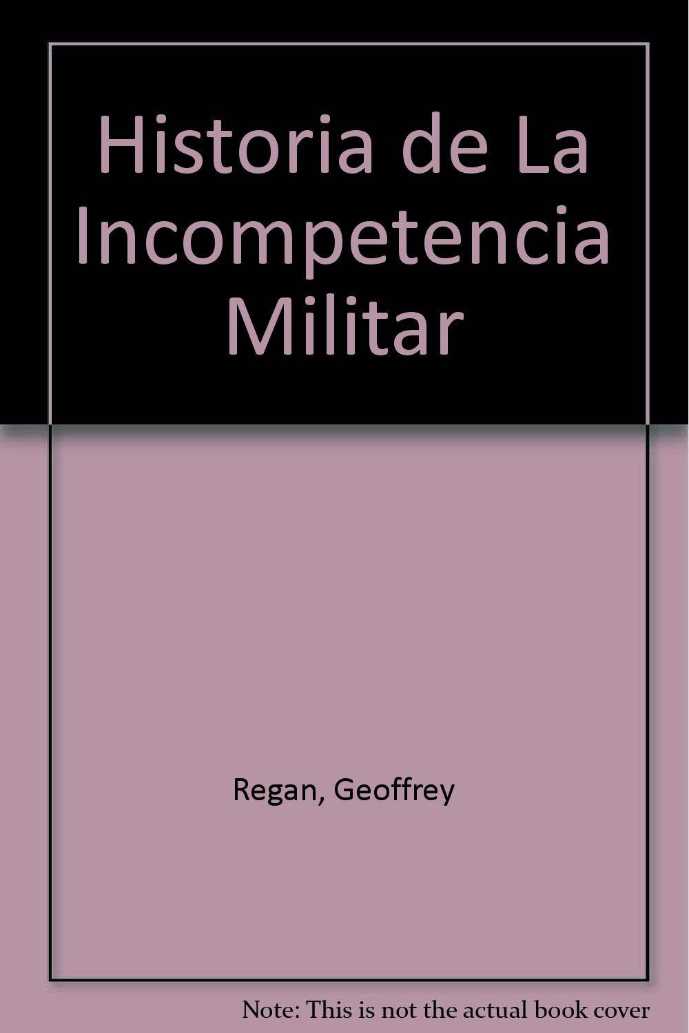 Historia de la incompetencia militar (bolsillo) book