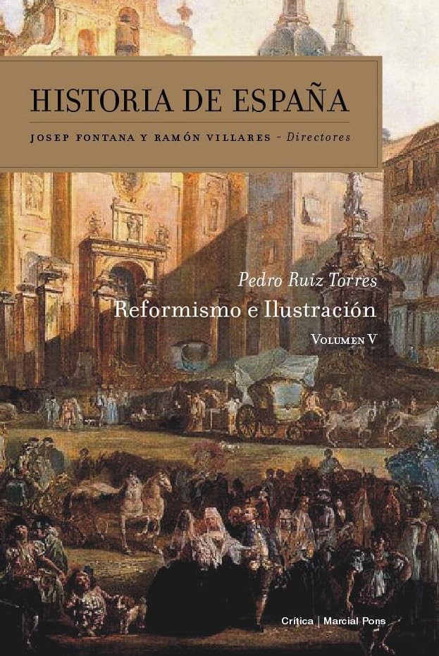 Reformismo e Ilustración: Historia de España Vol. 5 book