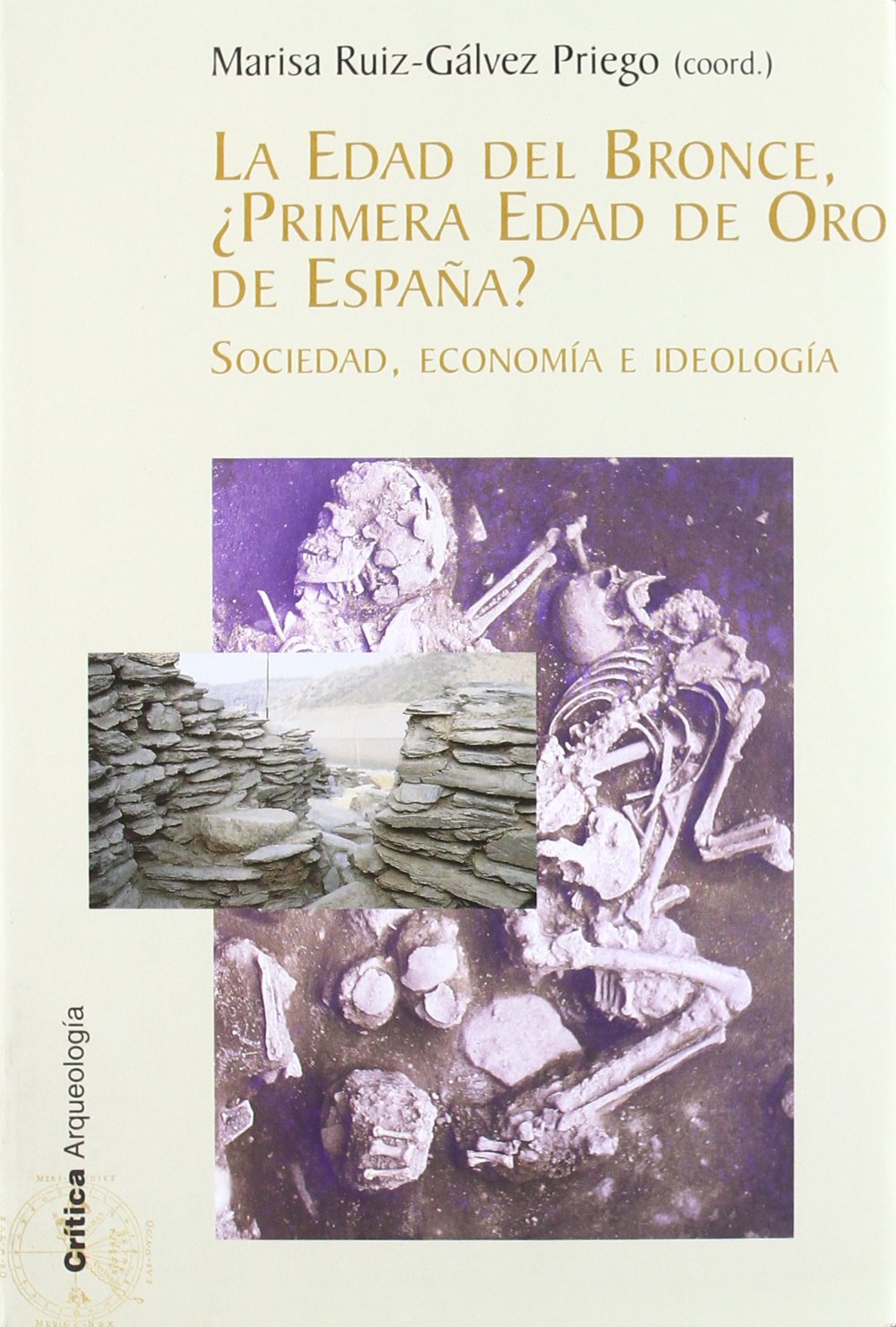 Edad de bronce, ¿Primera Edad de Oro en España? book