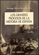 Los grandes procesos de la historia de España (Serie Mayor, Band 1) Books