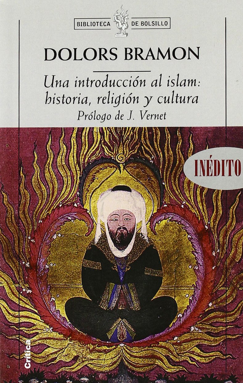Una introducción al islam, religión, historia y cultura book